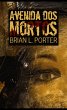 Avenida dos Mortos (eBook, ePUB) - Bild 1