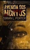 Avenida dos Mortos (eBook, ePUB)