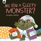 Are You a Sleepy Monster? (eBook, ePUB)