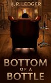 Bottom of a Bottle (Short Stories) (eBook, ePUB)