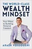 The World Class Wealth Mindset (eBook, ePUB)