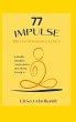 77 IMPULSE für ein bewusstes Leben... - Bild 1
