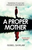 A Proper Mother (eBook, ePUB)