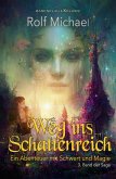 Weg ins Schattenreich - Ein Abenteuer mit Schwert und Magie: Band 3 (eBook, ePUB)