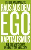 Raus aus dem Ego-Kapitalismus (eBook, ePUB)
