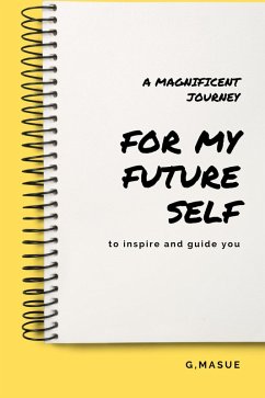 For My Future Self (eBook, ePUB) - G. Masue
