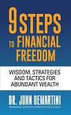 9 Steps to Financial Freedom (eBook, ePUB) 9 Steps to Financial Freedom (eBook, ePUB)