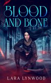 Blood And Bone (Bloodlines, #2) (eBook, ePUB)