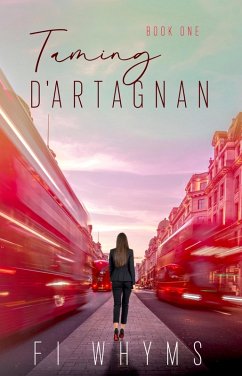 Taming D'Artagnan (The D'Artagnan Trilogy, #1) (eBook, ePUB) - Whyms, Fi