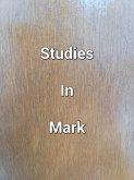 Studies In Mark (eBook, ePUB)