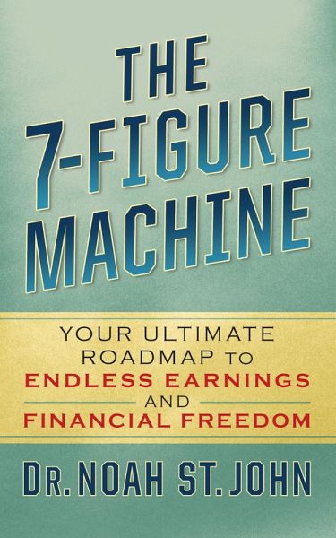 The 7-Figure Machine (eBook, ePUB) The 7-Figure Machine (eBook, ePUB)