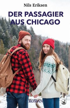 Der Passagier aus Chicago (eBook, ePUB) - Eriksen, Nils