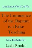 The Imminence of the Rapture is a False Teaching. (Bible Studies, #14) (eBook, ePUB)