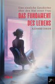 Das Fundament des Lebens (eBook, ePUB)