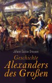 Geschichte Alexanders des Großen (eBook, ePUB)