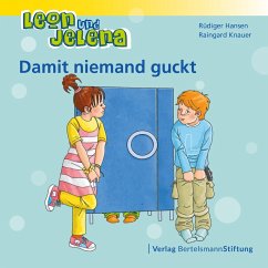 Leon und Jelena - Damit niemand guckt (eBook, ePUB) - Hansen, Rüdiger; Knauer, Raingard