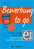 Bewerbung to go (eBook, ePUB)