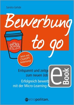 Bewerbung to go (eBook, ePUB) - Gehde, Sandra