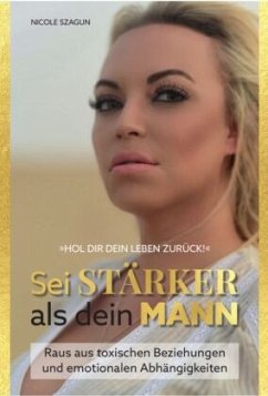 Sei Stärker als dein Mann - Szagun, Nicole