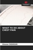 What to Do about Chest Pain
