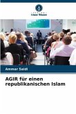 AGIR für einen republikanischen Islam