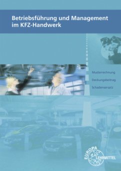 Betriebsführung und Management im KFZ-Handwerk - Eberhardt, Christiane;Heiser, Monika;Högerle, Friedemann