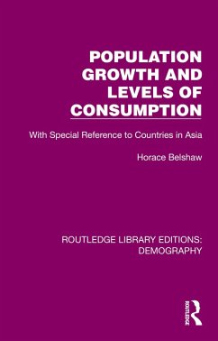 Population Growth and Levels of Consumption (eBook, PDF) - Horace, Belshaw