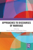 Approaches to Discourses of Marriage (eBook, ePUB)