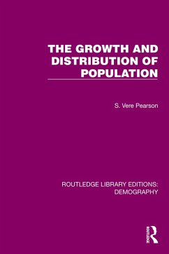 The Growth and Distribution of Population (eBook, ePUB) - Pearson, S. Vere