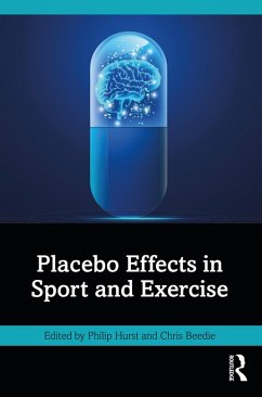 Placebo Effects in Sport and Exercise (eBook, ePUB)