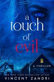 A Touch of Evil ((A Thriller)) (eBook, ePUB)