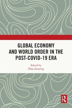 Cover Global Economy and World Order in the Post-COVID-19 Era (eBook, PDF)
