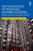 The Psychology of Politically Unstable Societies (eBook, PDF)