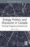 Energy Politics and Discourse in Canada (eBook, PDF)