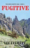 Fugitive (The Cord Chantry Saga, #2) (eBook, ePUB)
