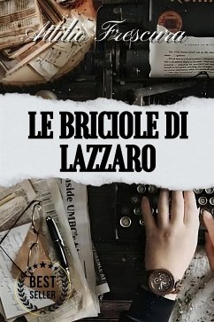 Le briciole di Lazzaro - Novelle (eBook, ePUB) - Frescura, Attilio