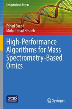 High-Performance Algorithms for Mass Spectrometry-Based Omics - Saeed, Fahad;Haseeb, Muhammad