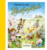 Die Häschenschule: Ostern in der Häschenschule