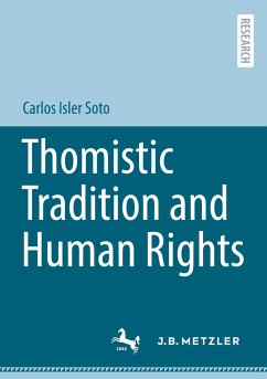 Thomistic Tradition and Human Rights - Isler Soto, Carlos