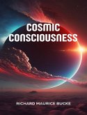 Cosmic consciousness (eBook, ePUB)