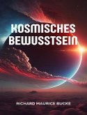 Kosmisches Bewusstsein (übersetzt) (eBook, ePUB)