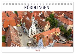 NÖRDLINGEN - Leben im Meteoritenkrater (Tischkalender 2024 DIN A5 quer), CALVENDO Monatskalender - boeTtchEr, U