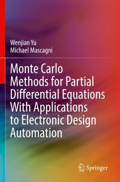 Monte Carlo Methods for Partial Differential Equations With Applications to Electronic Design Automation - Yu, Wenjian;Mascagni, Michael