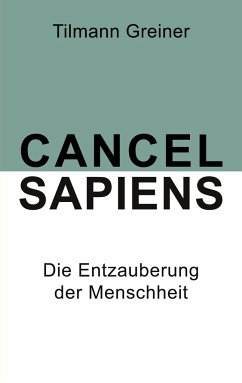 Cancel Sapiens - Greiner, Tilmann