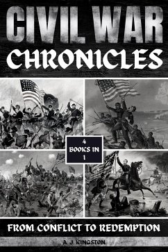 Civil War Chronicles (eBook, ePUB) - Kingston, A.J.