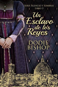 Un Esclavo de los Reyes (eBook, ePUB) - Bishop, Dodie