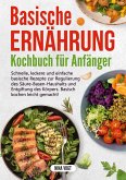 Basische Ernährung Kochbuch für Anfänger Basische Ernährung Kochbuch für Anfänger