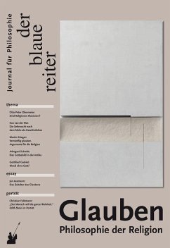 Der Blaue Reiter. Journal für Philosophie / Glauben - Assmann, Jan;Detel, Wolfgang;Feldmann, Christian