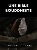 Une Bible bouddhiste (traduit) (eBook, ePUB)