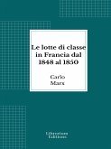 Le lotte di classe in Francia dal 1848 al 1850 (eBook, ePUB)